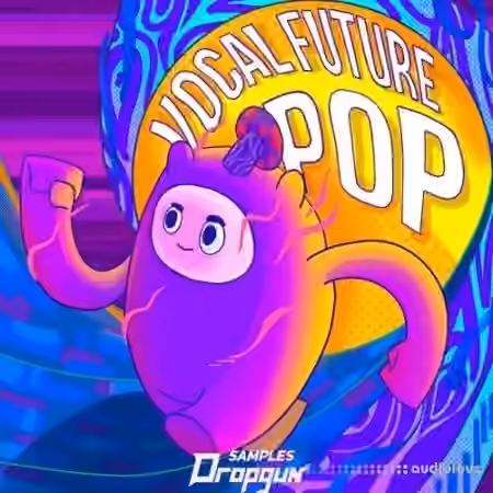 Dropgun Samples Vocal Future Pop [WAV, Synth Presets]