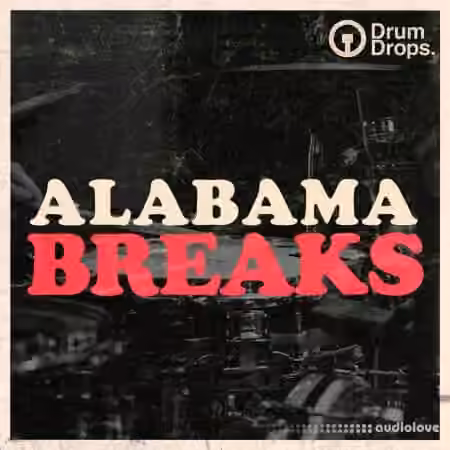 Drumdrops Alabama Breaks [WAV]