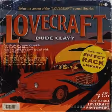 Dude Clayy Lovecraft (EffectRack Preset Library) [Synth Presets]