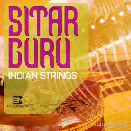 EarthMoments Sitar Guru Indian Strings [WAV]