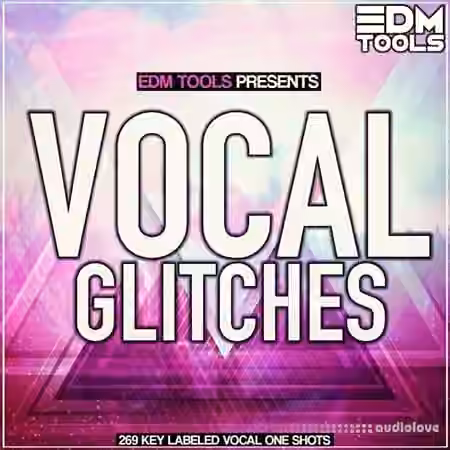 EDM Tools Vocal Glitches [MULTiFORMAT]