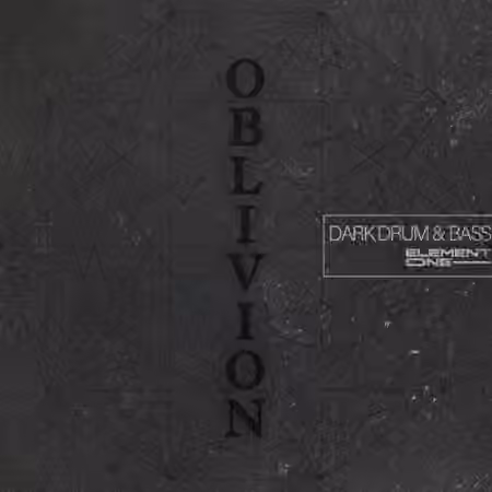 Element One Oblivion Dark Drum and Bass [WAV]
