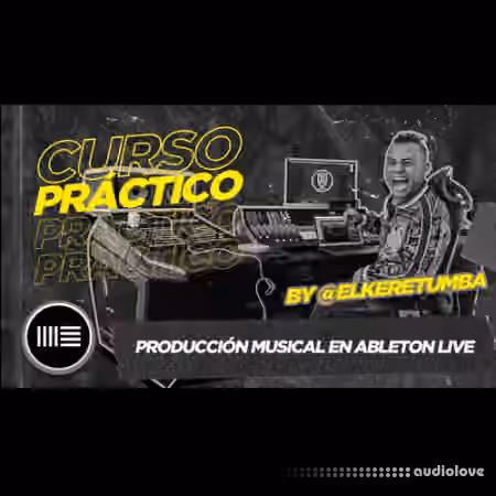 Elke Retumba Curso Produccion Musical Urbana Ableton Live [TUTORiAL]