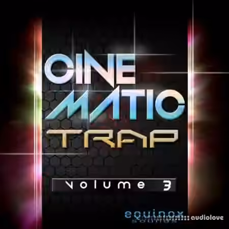 Equinox Sounds Cinematic Trap Vol.3 [WAV]