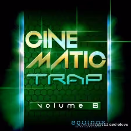Equinox Sounds Cinematic Trap Vol.6 [WAV]