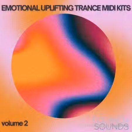 Equinox Sounds Emotional Uplifting Trance Midi Kits 2 [MiDi, Synth Presets]
