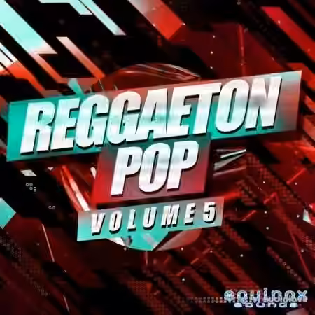 Equinox Sounds Reggaeton Pop Vol.5 [WAV]