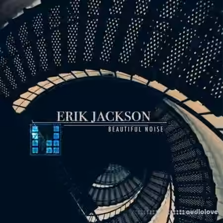 Erik Jackson Beautiful Noise [WAV]