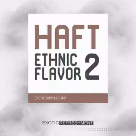 Exotic Refreshment HAFT Ethnic Flavor 2 [WAV, MiDi]