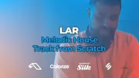 FaderPro LAR Melodic House Track From Scratch [TUTORiAL]