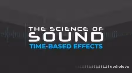 FaderPro The Science of Sound Time-Based Effects [TUTORiAL]