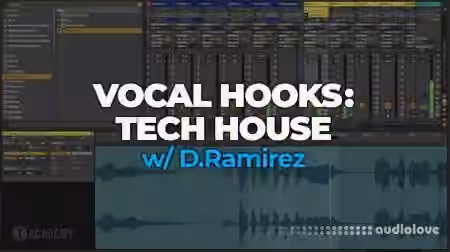 FaderPro Vocal Hooks: Tech House w D.Ramirez [TUTORiAL]