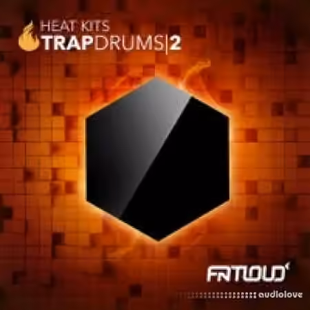 FatLoud Heat Kits Trap Drums 2 [WAV, AiFF]