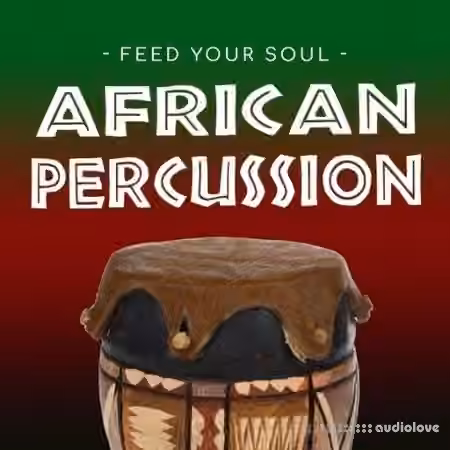 Feed Your Soul Music Feed Your Soul African Percussion [WAV]