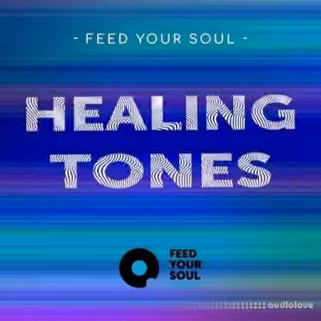 Feed Your Soul Music Feed Your Soul Healing Tones [WAV]