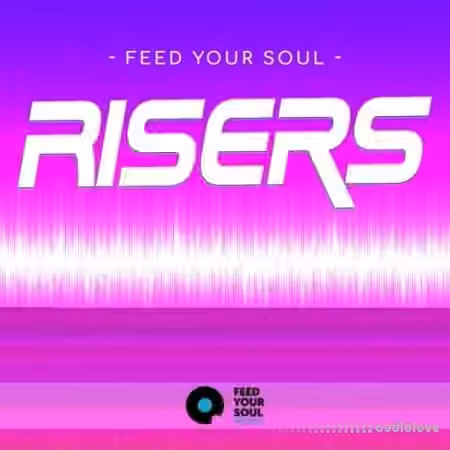Feed Your Soul Music Feed Your Soul Risers [WAV]