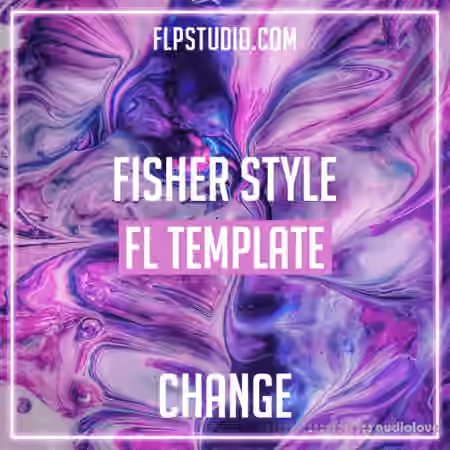 Fisher Style FL Studio Template Change [DAW Templates]