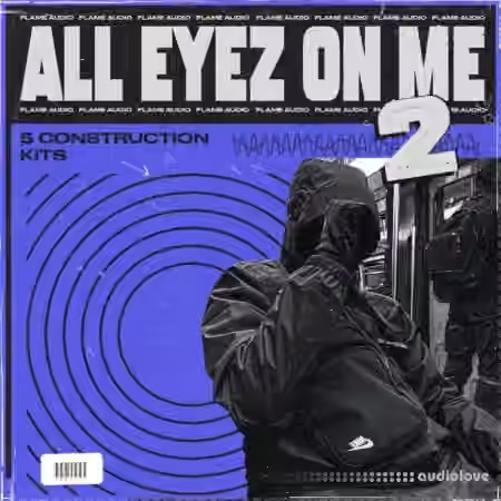 Flame Audio All Eyez On Me 2 [WAV, MiDi]