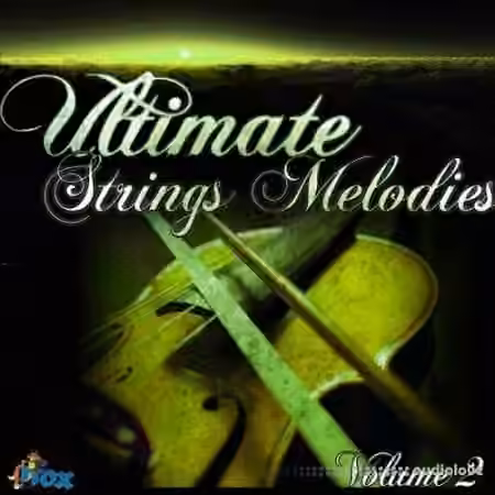Fox Samples Ultimate Strings Melodies Vol.2 [WAV, MiDi, REX, AiFF]