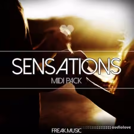 Freak Music Sensations [WAV, MiDi, DAW Templates]