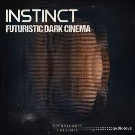 Freaky Loops Instinct  Futuristic Dark Cinema [WAV]