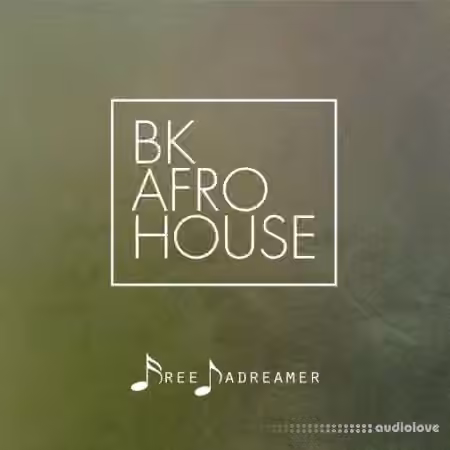 Free Dadreamer Bk Afro House [WAV]