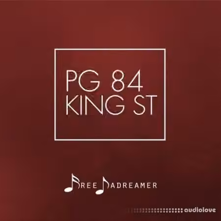 Free Dadreamer PG 84 King St [WAV]