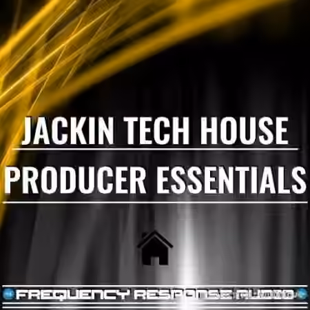 Frequency Response Audio Jackin Tech House Producer Esssentials [WAV]