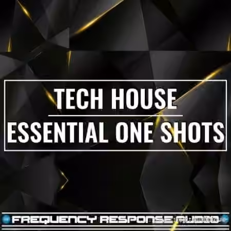 Frequency Response Audio Tech House Esssential One Shots [WAV]