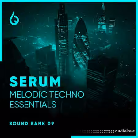 Freshly Squeezed Samples Serum Melodic Techno Essentials Volume 9 [WAV, Synth Presets]