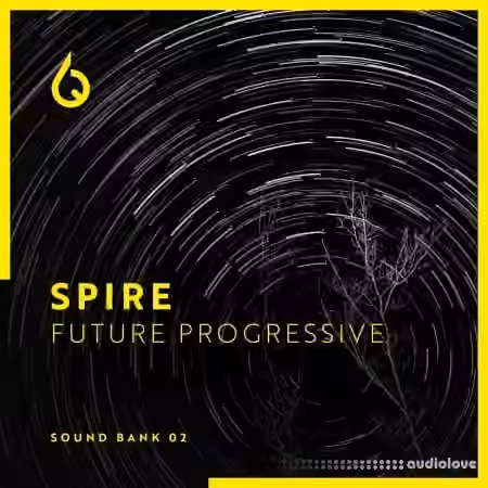 Freshly Squeezed Samples Spire Future Progressive Volume 2 [Synth Presets]