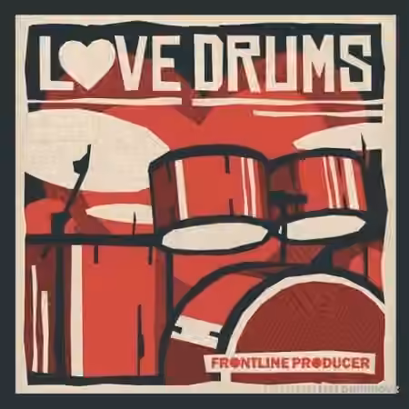 Frontline Producer Love Drums [MULTiFORMAT]