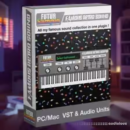 FUTUR Sample Famous Retro Sound V1 v1.5 [WiN, MacOSX]