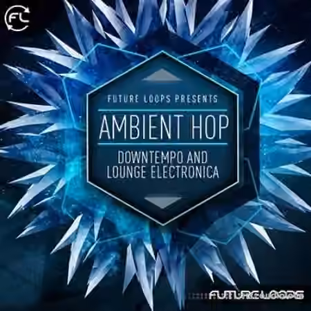 Future Loops Ambient Hop [WAV]