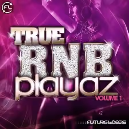 Future Loops True RnB Playaz [WAV, REX]