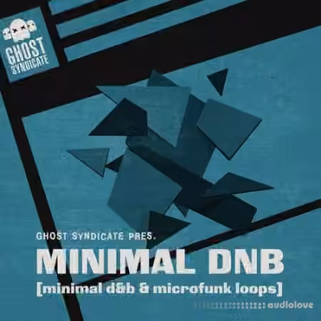 Ghost Syndicate Minimal DnB [WAV]