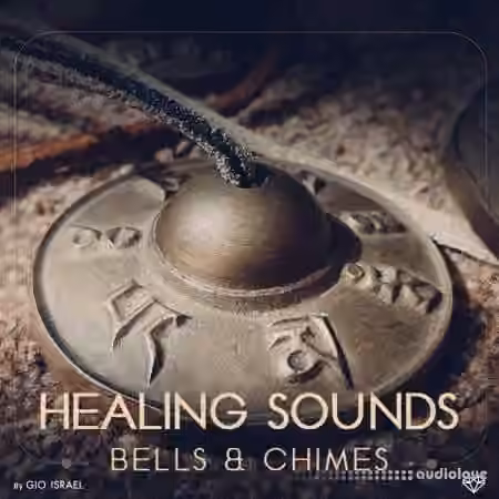 Gio Israel Healing Sounds Bells and Chimes [WAV]