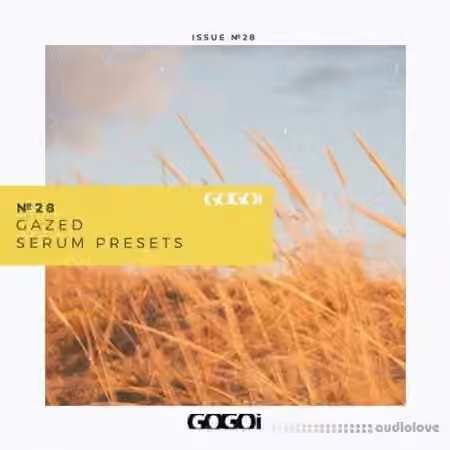 GOGOi Gazed [Synth Presets]