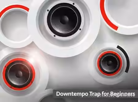 Groove3 Downtempo Trap for Beginners [TUTORiAL]