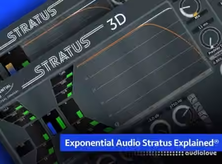 Groove3 Exponential Audio Stratus Explained [TUTORiAL]