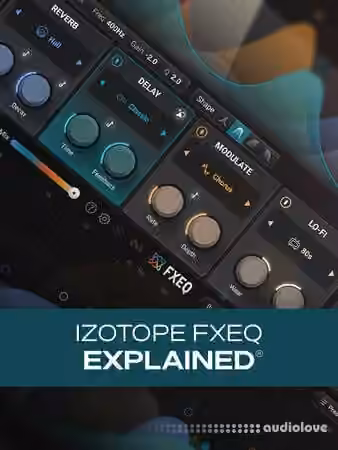 Groove3 iZotope FXEQ Explained [TUTORiAL]