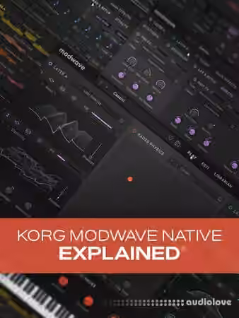 Groove3 KORG modwave native Explained [TUTORiAL]