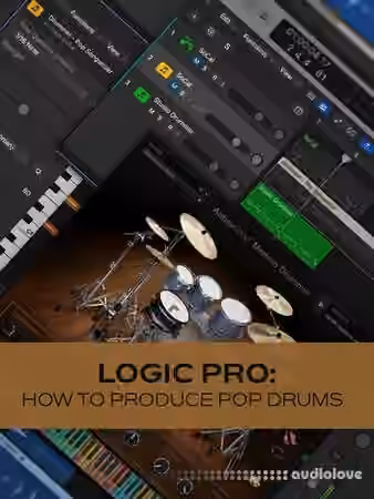 Groove3 Logic Pro How to Produce Pop Drums [TUTORiAL]
