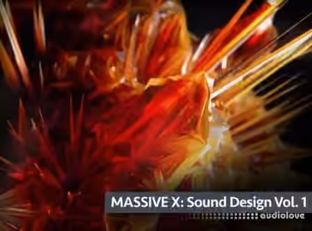 Groove3 MASSIVE X Sound Design Vol.1 [TUTORiAL]
