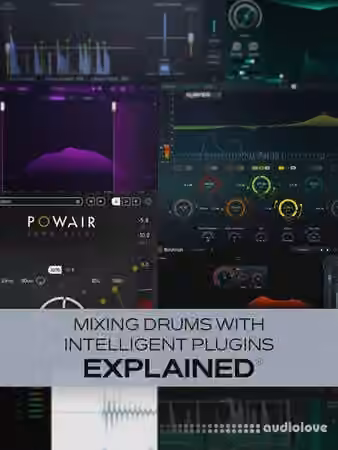 Groove3 Mixing Drums with Intelligent Plugins Explained [TUTORiAL]