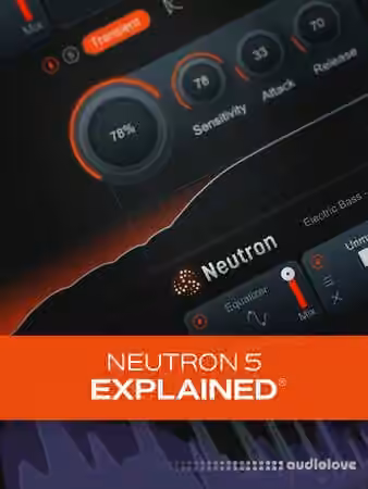 Groove3 Neutron 5 Explained [TUTORiAL]
