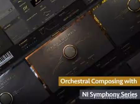 Groove3 Orchestral Composing with NI Symphony Series [TUTORiAL]