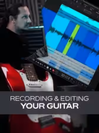 Groove3 Recording and Editing Your Guitar [TUTORiAL]