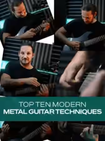 Groove3 Top 10 Modern Metal Guitar Techniques [TUTORiAL]