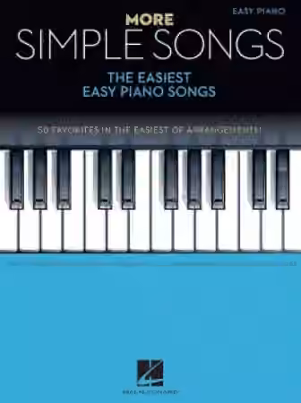 Hal Leonard More Simple Songs The Easiest Easy Piano Songs